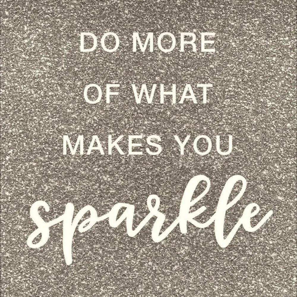 Add sparkle to your life!